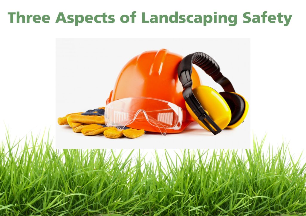 Safe than Sorry 3 Aspects of Landscaping Safety Solo